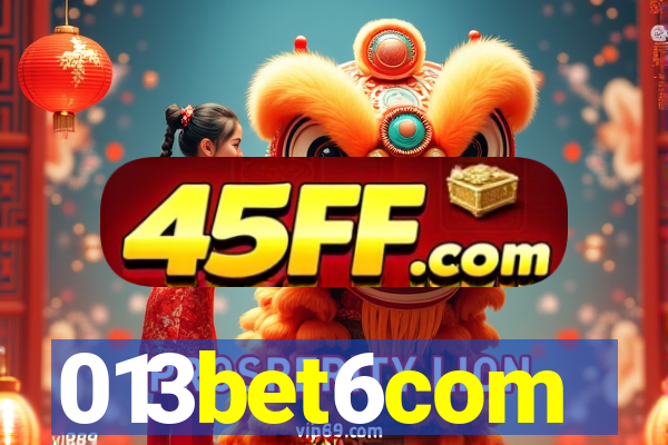 013bet6com
