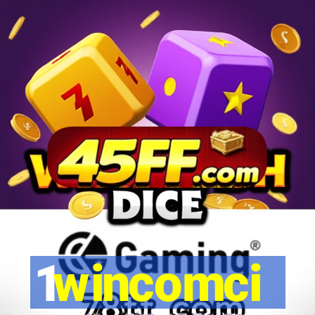 1wincomci