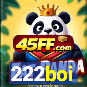 222boi