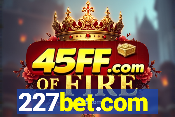 227bet.com