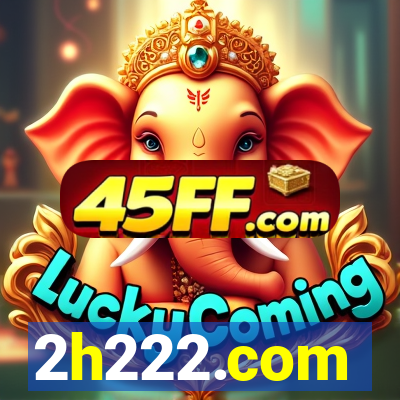 2h222.com