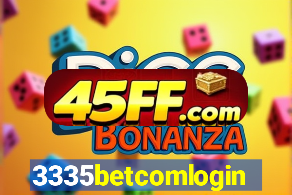 3335betcomlogin