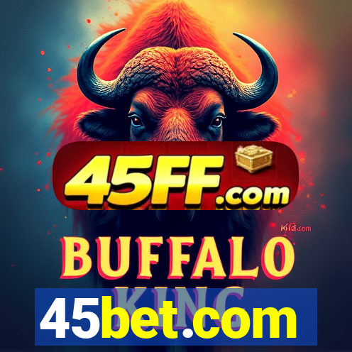 45bet.com