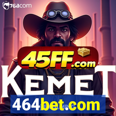 464bet.com