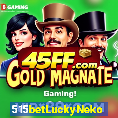 515betLuckyNeko