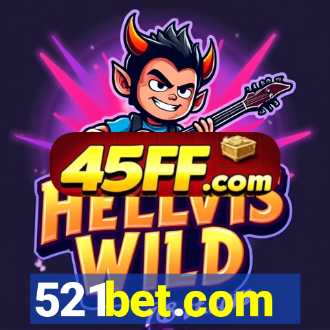 521bet.com
