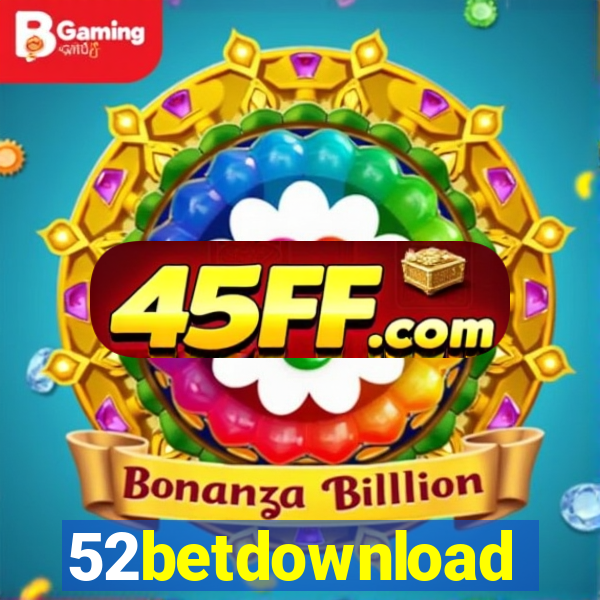 52betdownload