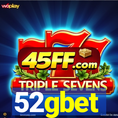 52gbet