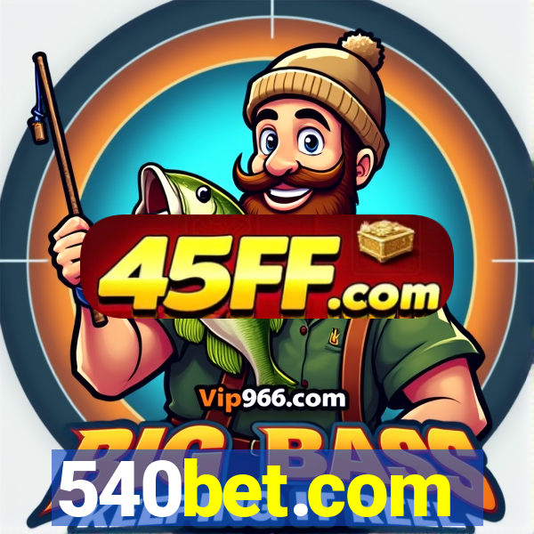 540bet.com