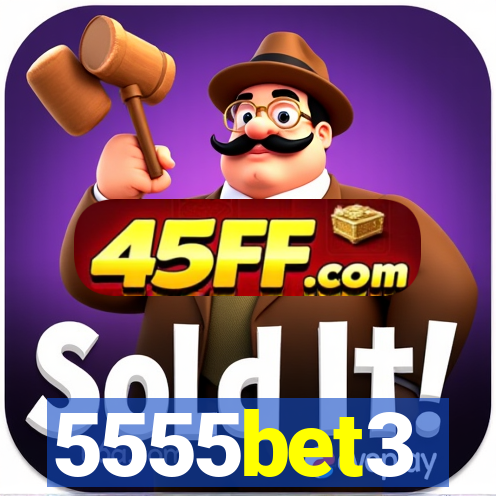5555bet3