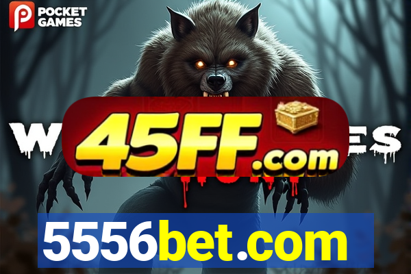 5556bet.com