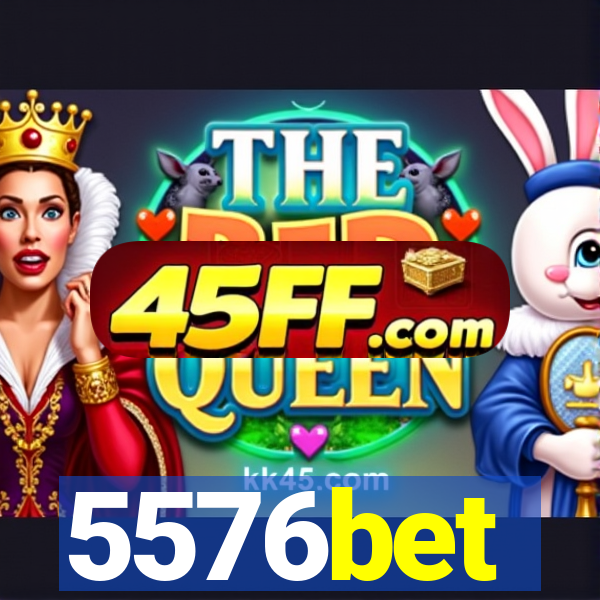 5576bet