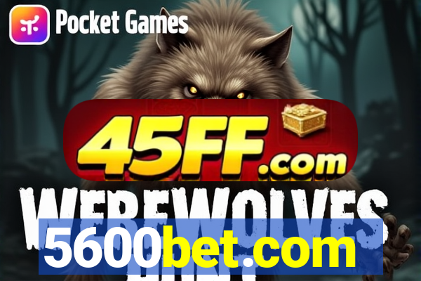 5600bet.com