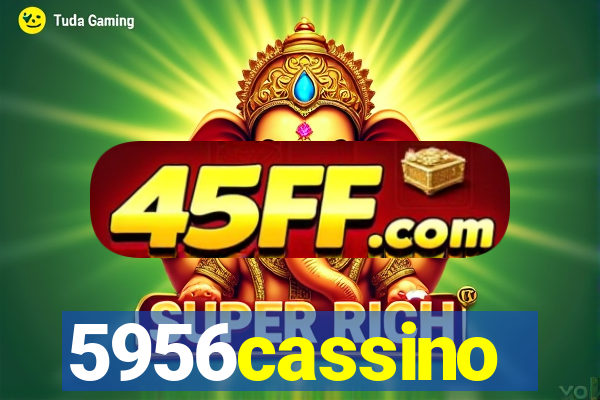 5956cassino