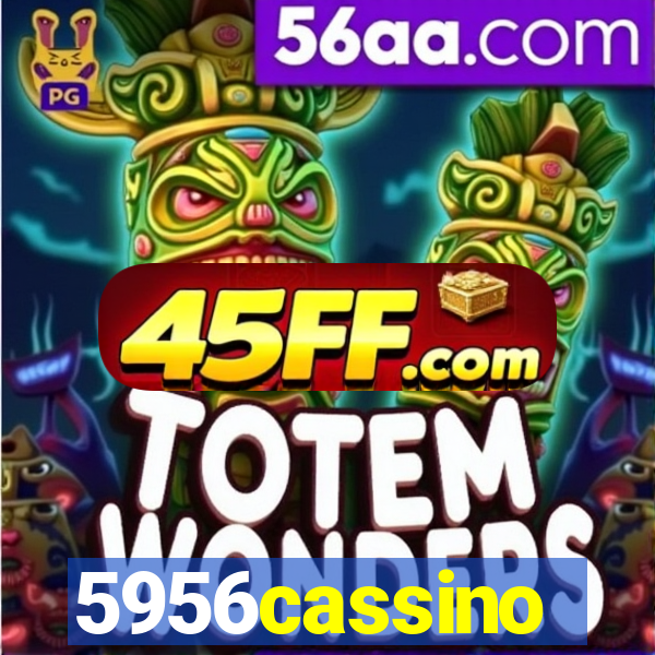 5956cassino