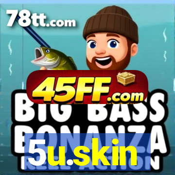 5u.skin