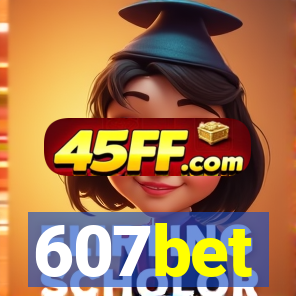 607bet