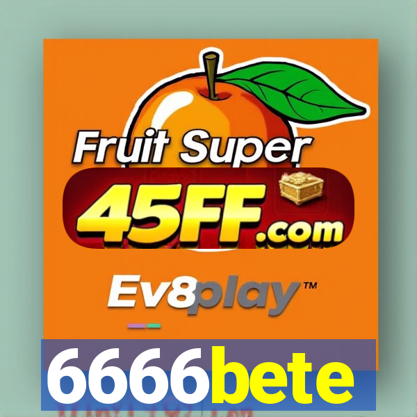 6666bete