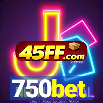 750bet