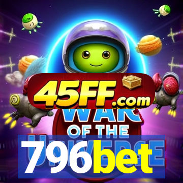 796bet