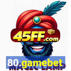 80.gamebet