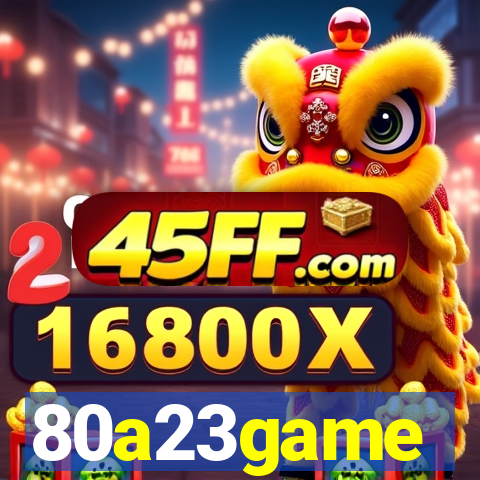 80a23game