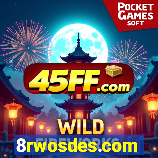 8rwosdes.com