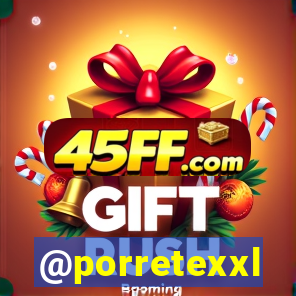 @porretexxl