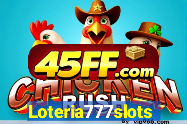 Loteria777slots