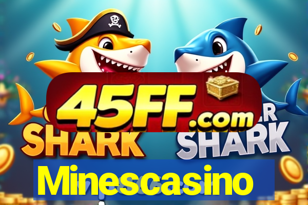 Minescasino