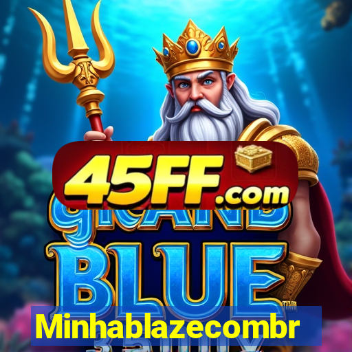 Minhablazecombr