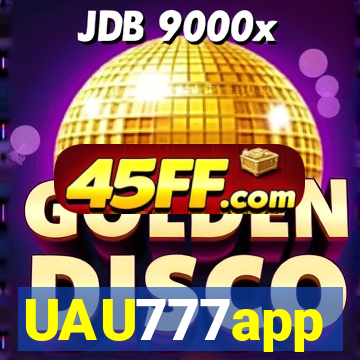 UAU777app