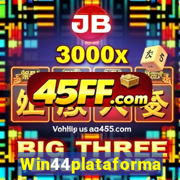 Win44plataforma