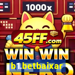 b1.betbaixar