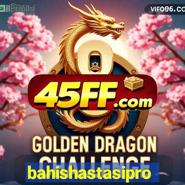 bahishastasipro.info