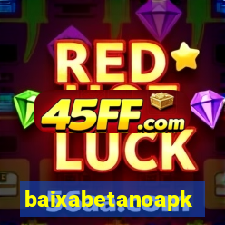 baixabetanoapk
