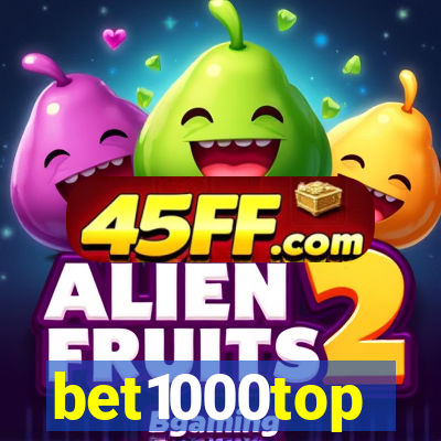 bet1000top