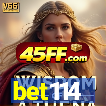 bet114