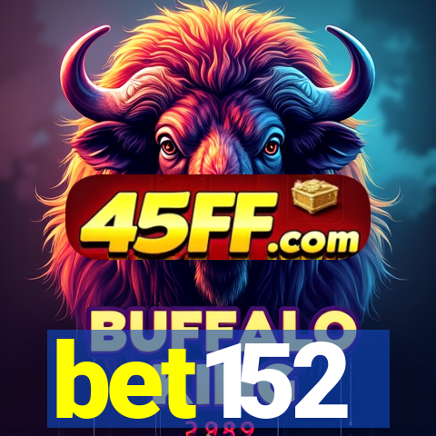 bet152