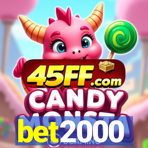 bet2000
