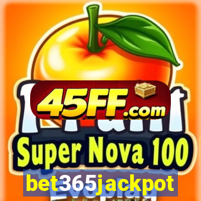 bet365jackpot
