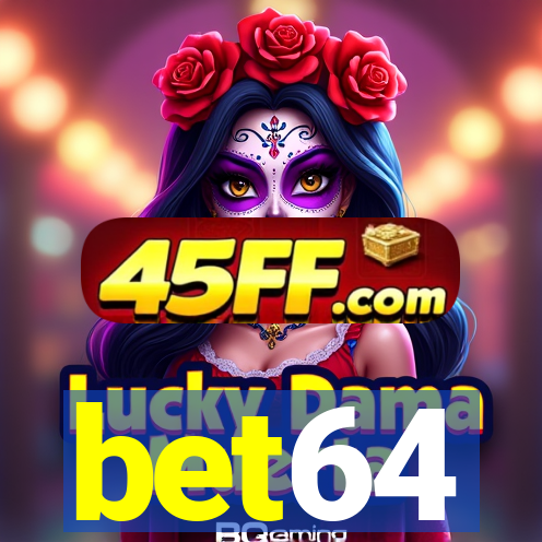 bet64
