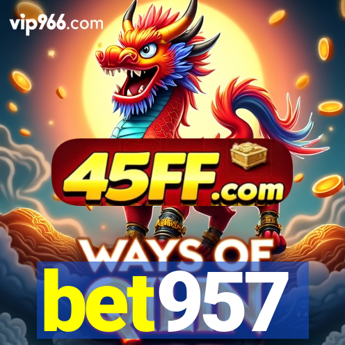 bet957