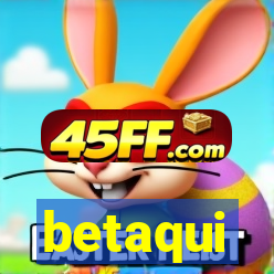 betaqui