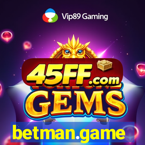 betman.game