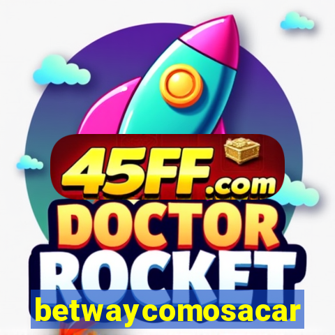 betwaycomosacar