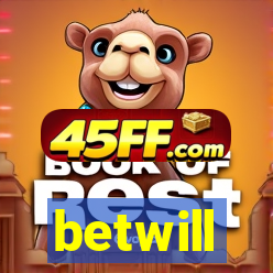 betwill