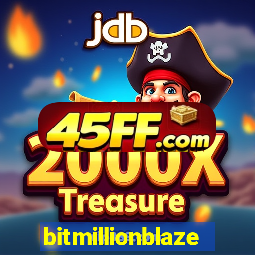 bitmillionblaze
