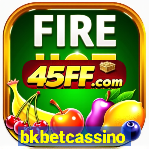 bkbetcassino