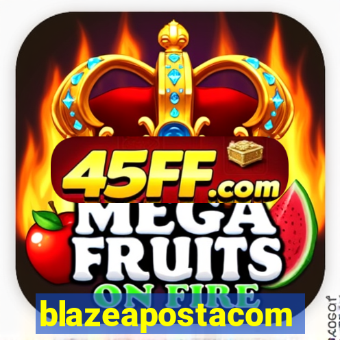 blazeapostacom